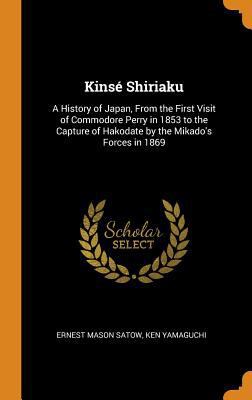 Kinsé Shiriaku: A History of Japan, From the Fi... 034240945X Book Cover