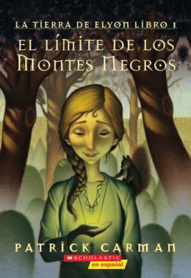 El Limite de los Montes Negros [Spanish] 0439791758 Book Cover