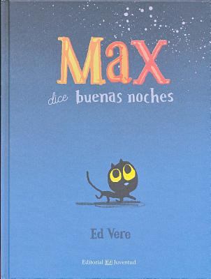 Max Dice Buenas Noches [Spanish] 8426142494 Book Cover