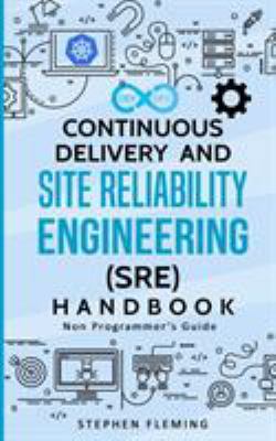 Continuous Delivery and Site Reliability Engine... 1684542650 Book Cover