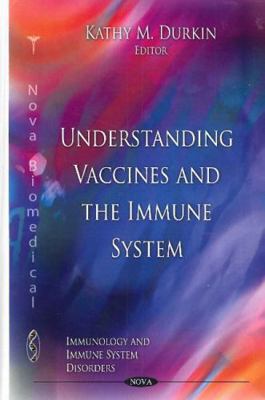 Understanding Vaccines and the Immune System (I... 1617614343 Book Cover