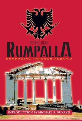 Rumpalla: Rummaging Through Albania 1401045359 Book Cover