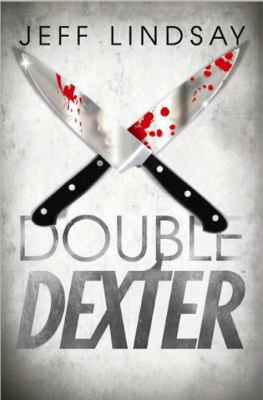 Double Dexter [Large Print] 1611733154 Book Cover