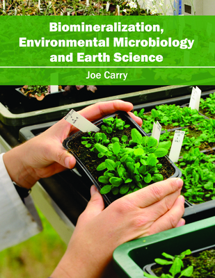 Biomineralization, Environmental Microbiology a... 1682860175 Book Cover