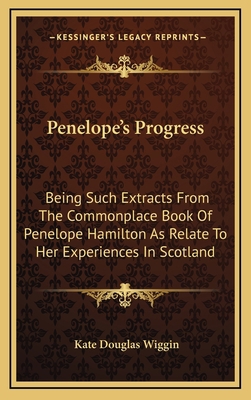 Penelope's Progress: Being Such Extracts from t... 1163662755 Book Cover