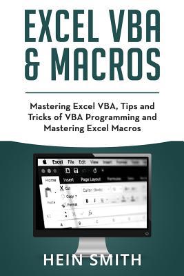 Excel VBA & Excel Macros: Mastering Excel VBA, ... 1071154338 Book Cover