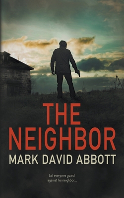 The Neighbor: John Hayes #9 B0CN2NV3C9 Book Cover