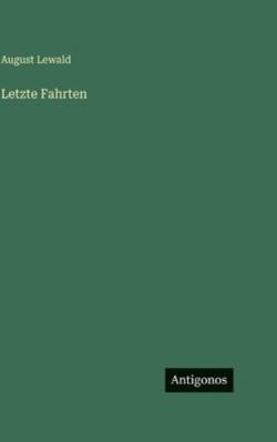 Letzte Fahrten [German] 3386422632 Book Cover