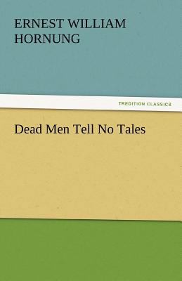 Dead Men Tell No Tales 3842440685 Book Cover
