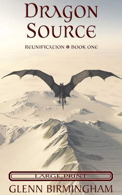 Dragon Source: Large Print Edition [Large Print] 164392009X Book Cover
