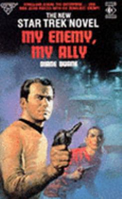 'MY ENEMY, MY ALLY (STAR TREK)' 1852861290 Book Cover