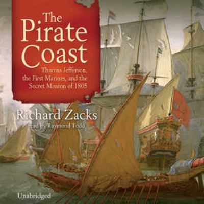 Pirate Coast: Thomas Jefferson, the First Marin... 0786179775 Book Cover