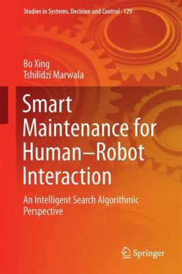 Smart Maintenance for Human-Robot Interaction: ... 331967479X Book Cover