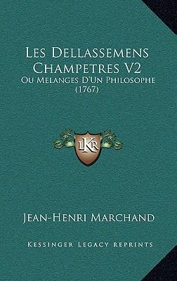 Les Dellassemens Champetres V2: Ou Melanges D'U... [French] 1165985896 Book Cover