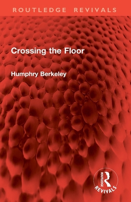 Crossing the Floor 1032863315 Book Cover