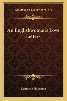 An Englishwoman's Love Letters 1163240192 Book Cover