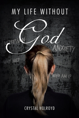 My Life Without God 1685171435 Book Cover