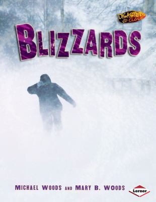 Blizzards (Disasters Up Close) 0822568632 Book Cover