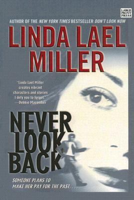 Never Look Back [Large Print] 1594131007 Book Cover