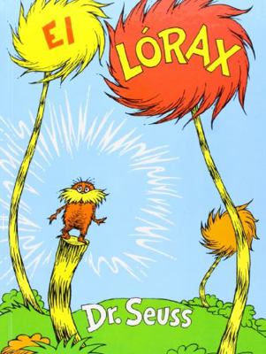 El Lorax [Spanish] 1880507048 Book Cover