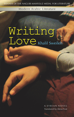 Writing Love: A Syrian Novel B00AAC8MSA Book Cover