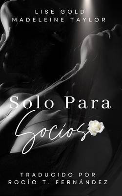 Solo Para Socios [Spanish] 1399984977 Book Cover