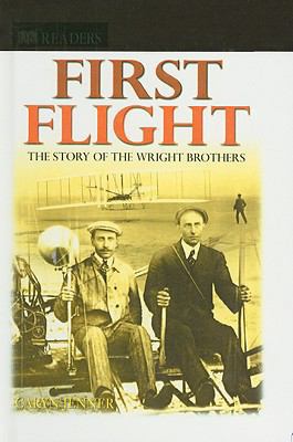 First Flight: The Story of the Wright Brothers 0756933617 Book Cover