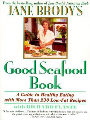 Jane Brody's Good Seafood Book 0449910210 Book Cover