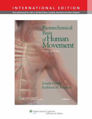 Biomechanical Basis of Human Movement 1451109016 Book Cover