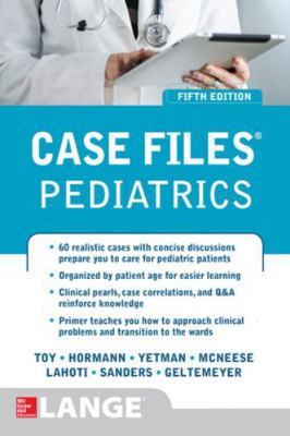 Case Files Pediatrics, Fifth Edition 007183995X Book Cover