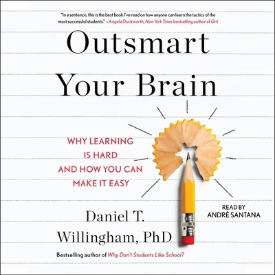 Outsmart Your Brain: Why Learning Is Hard and H... 1797142739 Book Cover