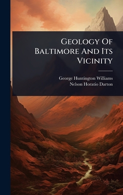 Geology Of Baltimore And Its Vicinity 1024433781 Book Cover
