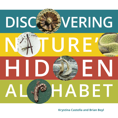 Discovering Nature's Hidden Alphabet 1597143588 Book Cover