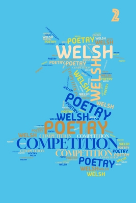 Welsh Poetry Competition Anthology 2012 - 2016 B0FNJVTCQS Book Cover