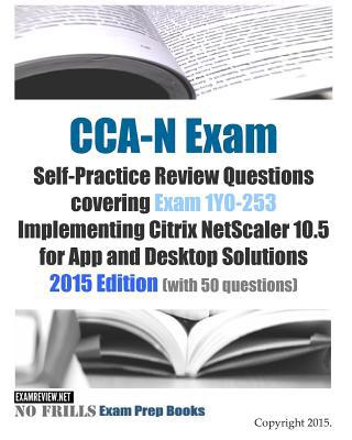 CCA-N Exam Self-Practice Review Questions cover... 1512221198 Book Cover