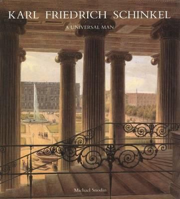 Karl Friedrich Schinkel: A Universal Man 0300051654 Book Cover
