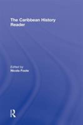 The Caribbean History Reader 0415800226 Book Cover