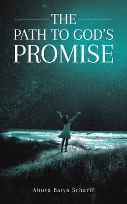 The Path to God's Promise 1035820986 Book Cover
