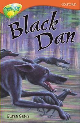 Oxford Reading Tree: Stage 13: TreeTops: Black Dan 0199185816 Book Cover