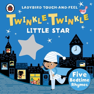 Twinkle, Twinkle, Little Star: Ladybird Touch a... 0241196183 Book Cover