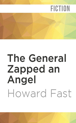 The General Zapped an Angel 1799735990 Book Cover