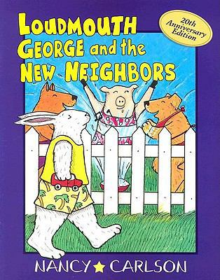 Loudmouth George and the New Neighbors 0613589262 Book Cover