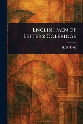 English Men of Letters: Coleridge 1023104016 Book Cover