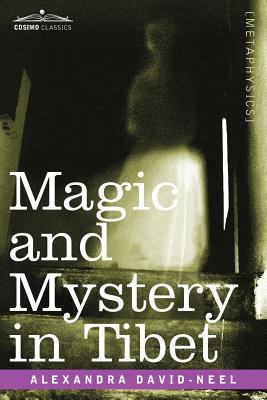 Magic and Mystery in Tibet 1616407549 Book Cover