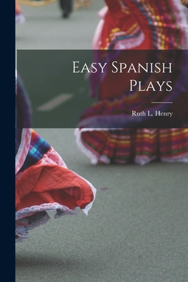 Easy Spanish Plays 1016685300 Book Cover