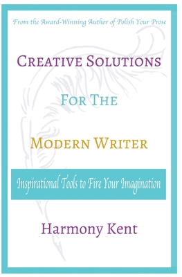 Creative Solutions for the Modern Writer: Inspi... 1088451128 Book Cover
