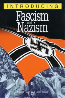Introducing Fascism & Nazism 1840461543 Book Cover