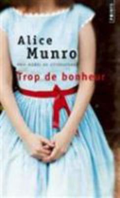 Trop de Bonheur [French] 2757843281 Book Cover