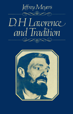 D. H. Lawrence and Tradition 0870234641 Book Cover