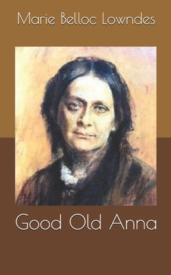 Good Old Anna B085DL64NN Book Cover